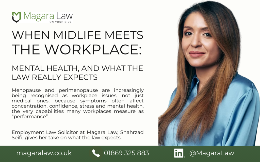 Magara Law's Shahrzad Seifi gives her take on the menopause, mental health and the workplace.