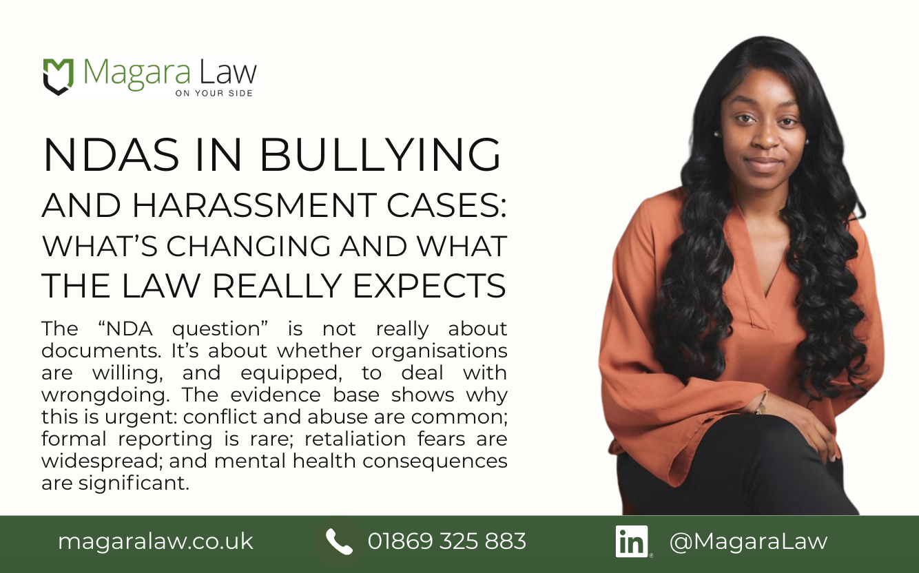 Magara Law Trainee Solicitor, Abiola Craig, gives her take on Non-Disclosure Agreements in Workplace Bullying and Harassment cases.