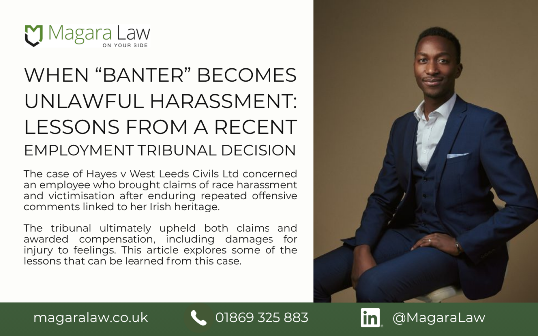 When “Banter” Becomes Unlawful Harassment: Lessons from a Recent Employment Tribunal Decision