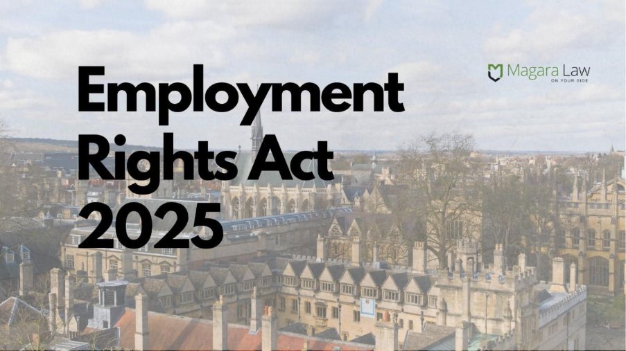 The Employment Rights Act 2025.