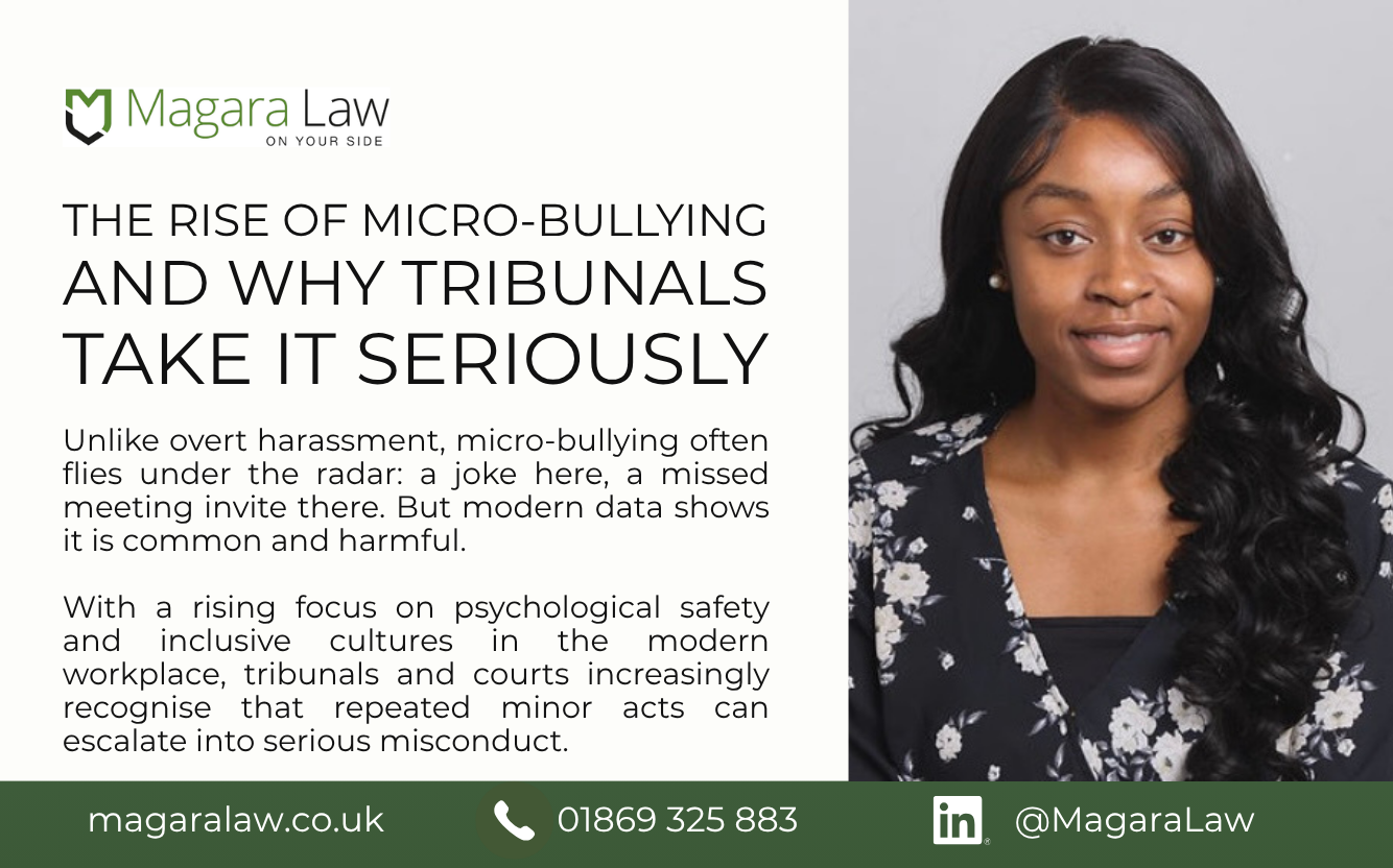 Magara Law Trainee Solicitor, Abiola Craig, gives her take on the rise of micro-bullying in the workplace.