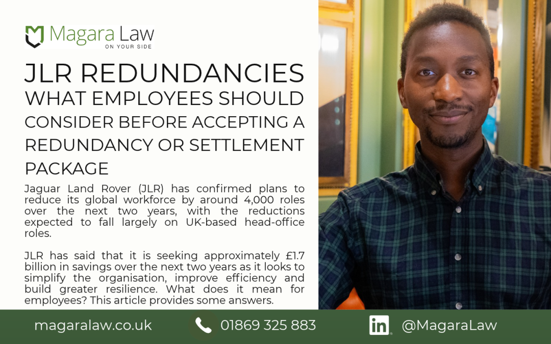 JLR Redundancies: What Employees Should Consider Before Accepting a Redundancy or Settlement Package